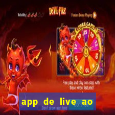 app de live ao vivo 18